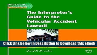 [Read Book] The Interpreter s Guide to the Vehicular Accident Lawsuit (Professional Interpreting