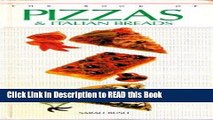 Read Book BOOK OF PIZZAS   ITALIAN BREADS Full eBook