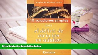 Kindle eBooks  10 Soluciones Simples Para El Deficit de Atencion En Adultos: Como Superar La