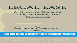 [Read Book] Legal Ease: A Guide to Criminal Law, Evidence, and Procedure Kindle