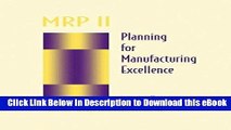 [Read Book] MRP II: Planning for Manufacturing Excellence (Chapman   Hall Materials