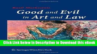 [Read Book] Good and Evil in Art and Law: An Extended Essay Kindle