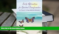 Kindle eBooks  Daily Affirmations for Spiritual Transformation for 12 Step Addiction Recovery: 12