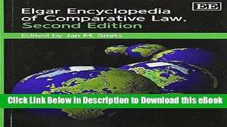 [Read Book] Elgar Encyclopedia of Comparative Law, Second Edition (Elgar Original Reference)