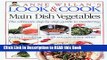 Read Book Main Dish Vegetables (Anne Willan s Look and Cook) Full Online