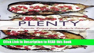 Download eBook Plenty: Vibrant Vegetable Recipes from London s Ottolenghi Full eBook