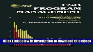 DOWNLOAD ESD Program Management: A Realistic Approach to Continuous Measurable Improvement in