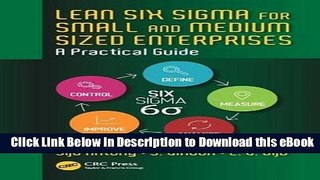 EPUB Download Lean Six Sigma for Small and Medium Sized Enterprises: A Practical Guide Online PDF