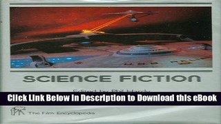 [Read Book] Science Fiction: Complete Film Source Book [The Film Encyclopedia, Vol Two] Mobi