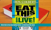 [PDF]  Eat This And Live: Simple Food Choices that Can Help You Feel Better, Look Younger, and