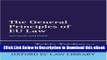 [Read Book] The General Principles of EU Law (Oxford European Community Law Library) Mobi