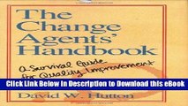 [Read Book] The Change Agents  Handbook: A Survival Guide for Quality Improvement Champions Mobi