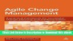 [Read Book] Agile Change Management: A Practical Framework for Successful Change Planning and