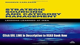 [Popular Books] Strategic Sourcing and Category Management: Lessons Learned at IKEA (Cambridge