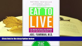 Kindle eBooks  Eat to Live: The Amazing Nutrient-Rich Program for Fast and Sustained Weight Loss,