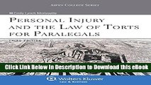 [Read Book] Personal Injury   the Law of Torts for Paralegals, Third Edition (Aspen College) Mobi