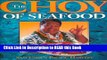 Read Book The Choy of Seafood: Sam Choy s Pacific Harvest Full Online