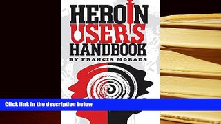 Epub Heroin User s Handbook [DOWNLOAD] ONLINE