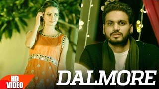 Dalmore (Full Song)  Nik Ghuman Latest Punjabi Song 2017