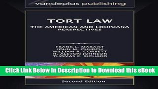 [Read Book] Tort Law: The American and Louisiana Perspectives, Second Edition 2012 Kindle