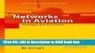 [Popular Books] Networks in Aviation: Strategies and Structures FULL eBook