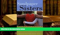 Kindle eBooks  Sandpaper Sisters: Addicts Turned Community Builders, Miracles Do Happen!  BEST PDF