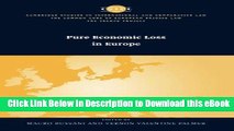 [Read Book] Pure Economic Loss in Europe (The Common Core of European Private Law) Mobi