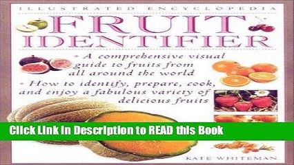 PDF Online Fruit Identifier (Illustrated Encyclopedia) Full eBook