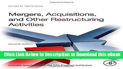 [Read Book] Mergers, Acquisitions, and Other Restructuring Activities, Seventh Edition Mobi