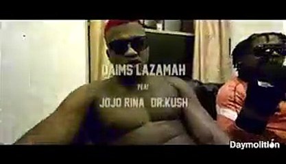Daims Lazamah - Je Tourne Les Poignets Feat Jojo Rina & Dr Kush - Daymolition