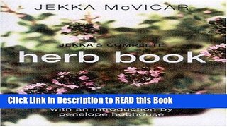 Read Book Jekka s Complete Herb Book Full Online