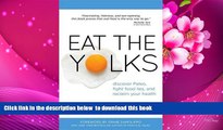 [Download]  Eat the Yolks Liz Wolfe Full Book