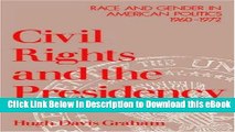 [Read Book] Civil Rights and the Presidency: Race and Gender in American Politics, 1960-1972 Mobi