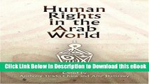 EPUB Download Human Rights in the Arab World: Independent Voices (Pennsylvania Studies in Human