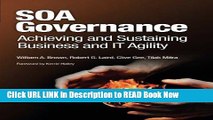 [DOWNLOAD] SOA Governance: Achieving and Sustaining Business and IT Agility Book Online