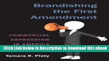 [Read Book] Brandishing the First Amendment: Commercial Expression in America Online PDF