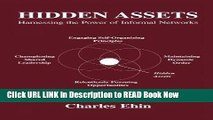 [Popular Books] Hidden Assets: Harnessing the Power of Informal Networks Full Online