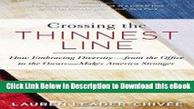 EPUB Download Crossing the Thinnest Line: How Embracing Diversity—from the Office to the