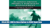 [Popular Books] Business Driven Project Portfolio Management: Conquering the Top 10 Risks That