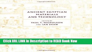 Download eBook Ancient Egyptian Materials and Technology Free Online