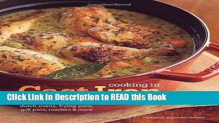 下载视频: Download eBook Cooking in Cast Iron: Inspired Recipes for Dutch Ovens, Frying Pans, Grill Pans,