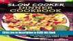 Read Book Slow Cooker Dinner Cookbook - 31 Delicious Meat, Fish and Poultry Slow Cooker Recipes