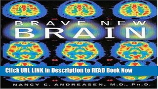 Download Brave New Brain: Conquering Mental Illness in the Era of the Genome Full eBook