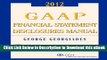 EPUB Download GAAP Financial Statement Disclosures Manual, CD-ROM (2011-2012) Download Online