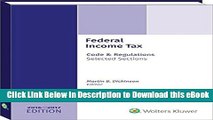 EPUB Download Federal Income Tax: Code and Regulations--Selected Sections 2016-2017 Download Online