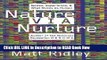 Download Nature Via Nurture CD: Genes, Experience, and What Makes Us Human ePub