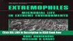 Download Extremophiles: Microbial Life in Extreme Environments (Wiley Series in Ecological and