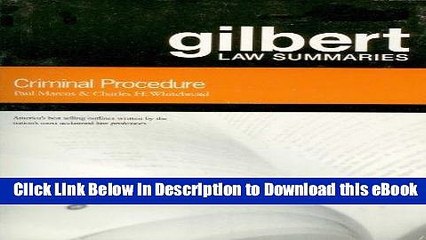 DOWNLOAD Criminal Procedure: Gilbert Law Summaries Mobi