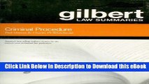 [Read Book] Criminal Procedure: Gilbert Law Summaries Mobi