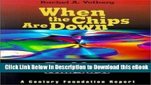 [Read Book] When the Chips Are Down: Problem Gambling in America (Century Foundation Report) Kindle